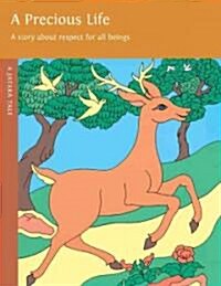 A Precious Life: A Story about Respect for All Beings (Paperback, 2)