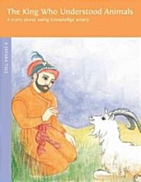 The King Who Understood Animals (Paperback, 2, Revised)