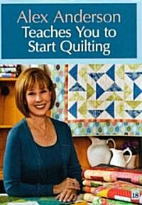 Alex Anderson Teaches You to Start Quilting (DVD)