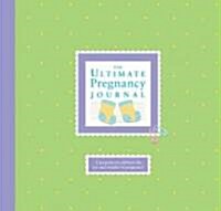 The Ultimate Pregnancy Journal (Spiral)