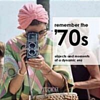 Remember the 70s (Hardcover, Multilingual)