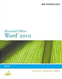 New Perspectives on Microsoft Word 2010 (Paperback, Brief)