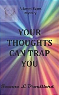 Your Thoughts Can Trap You (Paperback)