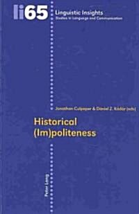 Historical (Im)Politeness (Paperback, 1st)