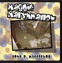 Maggie Marshmallow (Paperback)