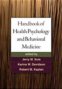 Handbook of Health Psychology and Behavioral Medicine (Hardcover)