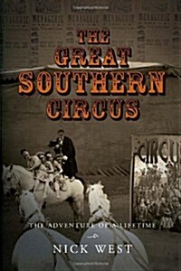 The Great Southern Circus (Paperback)