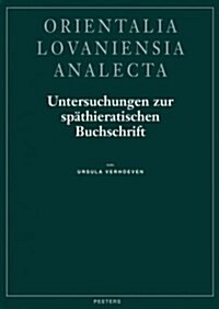 Untersuchungen Zur Spathieratischen Buchschrift (Hardcover)