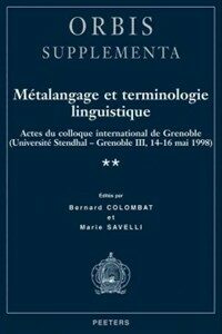 Métalangage et terminologie linguistique : actes du colloque de Grenoble, Université Stendhal-Grenoble III, 14-16 mai 1998