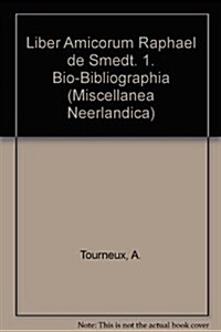 Liber Amicorum Raphael De Smedt. 1. Bio-bibliographia (Paperback)
