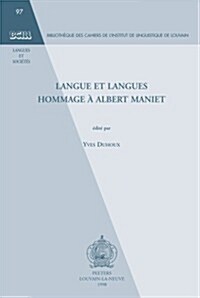 Langue Et Langues: Hommage a Albert Maniet (Paperback)