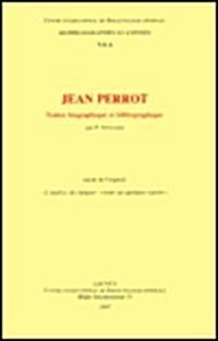 Jean Perrot, Notice Biographique Et Bibliographique Suivie de LExpose: LAnalyse Des Langues: Retour Sur Quelques Reperes (Paperback)