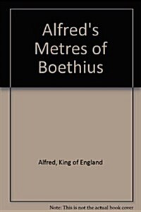 Alfreds Metres of Boethius (Paperback, 2, Revised)