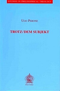 Trotz Dem Subjekt (Paperback)