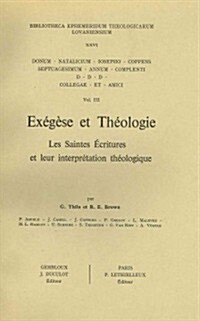 Exegese Et Theologie. (Hommage J. Coppens, III) (Paperback)