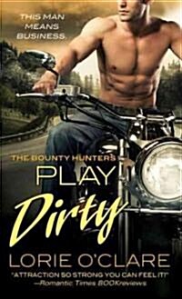 Play Dirty (Paperback, 1st)