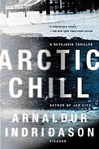 Arctic Chill: An Inspector Erlendur Novel (Paperback)
