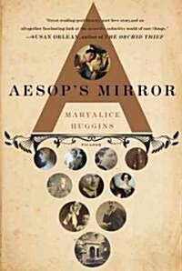 Aesops Mirror: A Love Story (Paperback)
