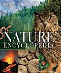 The Kingfisher Nature Encyclopedia (Hardcover, Updated)