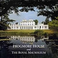 Frogmore House and the Royal Mausoleum (Paperback)