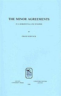 The Minor Agreements in a Horizontal-Line Synopsis (Paperback)