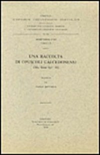Una Raccolta Di Opuscoli Calcedonensi (Ms. Sin. Syr. 10): V. (Paperback)