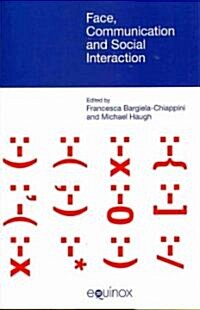 Face, Communication and Social Interaction (Paperback, Reprint)