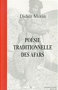 Poesie Traditionnelle Des Afars (Paperback)