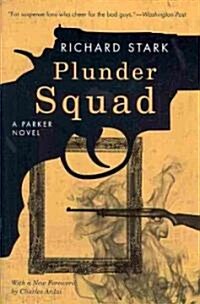 Plunder Squad (Paperback)