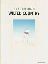 Wilted Country (Hardcover, New)