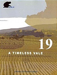 A Timeless Vale: Archaeology and Related Studies of the Jordan Valley (Paperback)