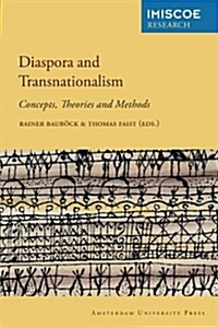 Diaspora and Transnationalism: Concepts, Theories and Methods (Paperback)