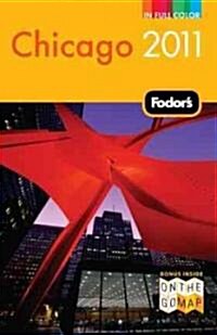 Fodors 2011 Chicago (Paperback, Map)