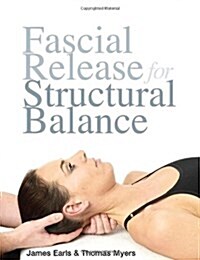 [중고] Fascial Release for Structural Balance (Paperback, 1st)