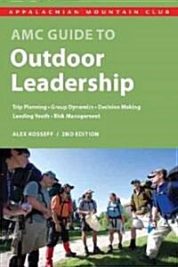 AMC Guide to Outdoor Leadership (Paperback, 2)
