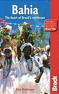 Bahia : The Heart of Brazils NorthEast (Paperback)