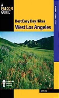 Best Easy Day Hikes West Los Angeles (Paperback)