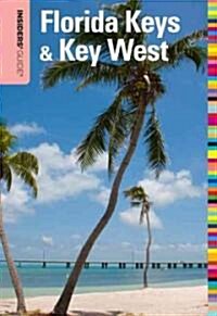 Insiders Guide to Florida Keys & Key West (Paperback, 15th)