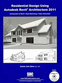 Residential Design Using Autodesk Revit Architecture 2011 (Paperback, DVD-ROM, PCK)