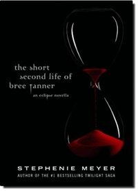 The Short Second Life of Bree Tanner (Hardcover) - An Eclipse Novella