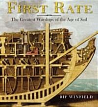 First Rate: The Greatest Warship of the Age of Sail (Hardcover)