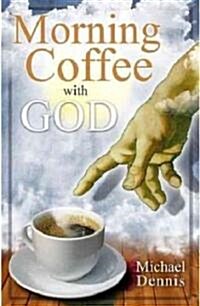 Morning Coffee with God (Paperback)