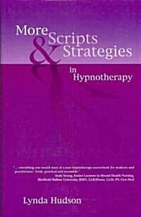 More Scripts & Strategies in Hypnotherapy (Hardcover)