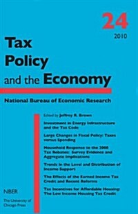 Tax Policy and the Economy, Volume 24 (Paperback)