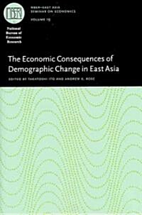 The Economic Consequences of Demographic Change in East Asia: Volume 19 (Hardcover)