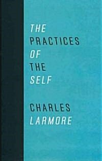 The Practices of the Self (Hardcover)