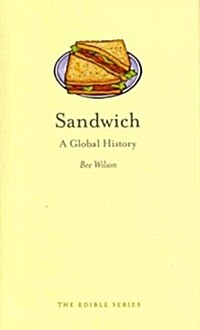 Sandwich : A Global History (Hardcover)