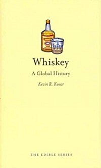 Whiskey : A Global History (Hardcover)