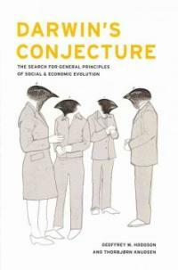 Darwin's conjecture : the search for general principles of social and economic evolution