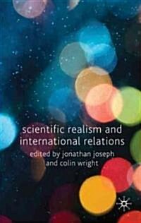 Scientific Realism and International Relations (Hardcover)